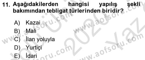 Yargı Örgütü Ve Tebligat Hukuku Dersi 2020 - 2021 Yılı Yaz Okulu Sınav Soruları 11. Soru