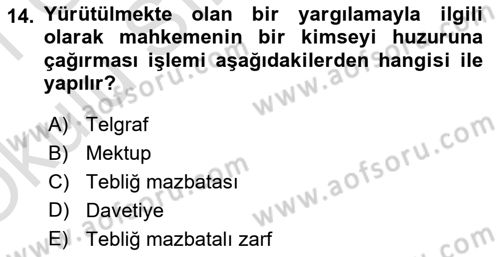 Yargı Örgütü Ve Tebligat Hukuku Dersi 2020 - 2021 Yılı Yaz Okulu Sınav Soruları 14. Soru