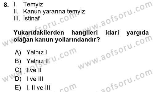 Yargı Örgütü Ve Tebligat Hukuku Dersi 2020 - 2021 Yılı Yaz Okulu Sınav Soruları 8. Soru