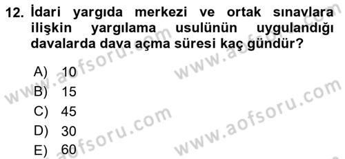 Yargı Örgütü Ve Tebligat Hukuku Dersi 2021 - 2022 Yılı (Vize) Ara Sınav Soruları 12. Soru