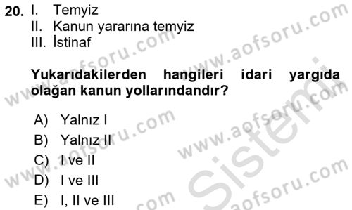 Yargı Örgütü Ve Tebligat Hukuku Dersi 2021 - 2022 Yılı (Vize) Ara Sınav Soruları 20. Soru