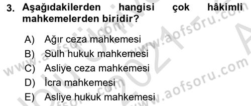 Yargı Örgütü Ve Tebligat Hukuku Dersi 2021 - 2022 Yılı (Vize) Ara Sınav Soruları 3. Soru
