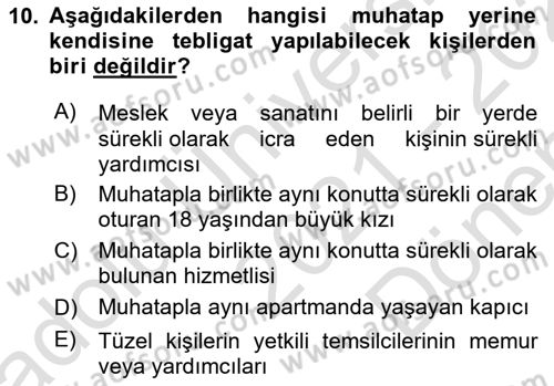 Yargı Örgütü Ve Tebligat Hukuku Dersi 2021 - 2022 Yılı (Final) Dönem Sonu Sınavı 10. Soru