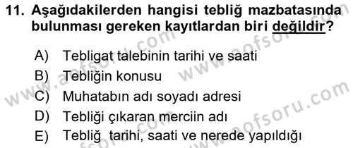 Yargı Örgütü Ve Tebligat Hukuku Dersi 2021 - 2022 Yılı (Final) Dönem Sonu Sınavı 11. Soru