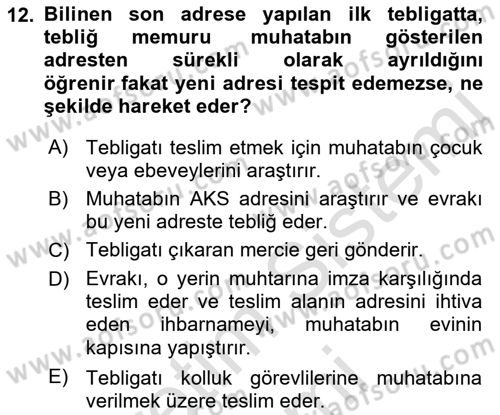 Yargı Örgütü Ve Tebligat Hukuku Dersi 2021 - 2022 Yılı (Final) Dönem Sonu Sınavı 12. Soru