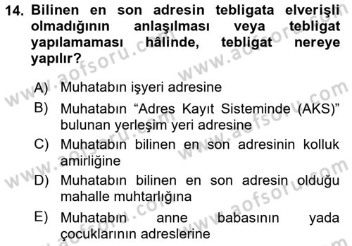 Yargı Örgütü Ve Tebligat Hukuku Dersi 2021 - 2022 Yılı (Final) Dönem Sonu Sınavı 14. Soru