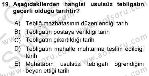 Yargı Örgütü Ve Tebligat Hukuku Dersi 2021 - 2022 Yılı (Final) Dönem Sonu Sınavı 19. Soru