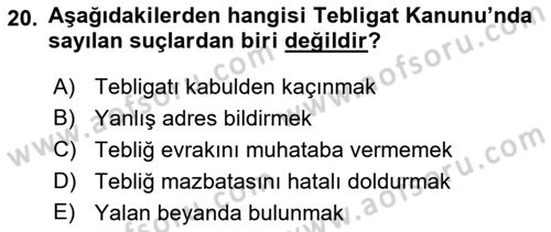 Yargı Örgütü Ve Tebligat Hukuku Dersi 2021 - 2022 Yılı (Final) Dönem Sonu Sınavı 20. Soru