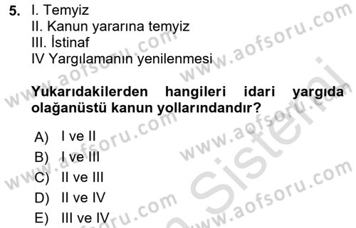 Yargı Örgütü Ve Tebligat Hukuku Dersi 2021 - 2022 Yılı (Final) Dönem Sonu Sınavı 5. Soru