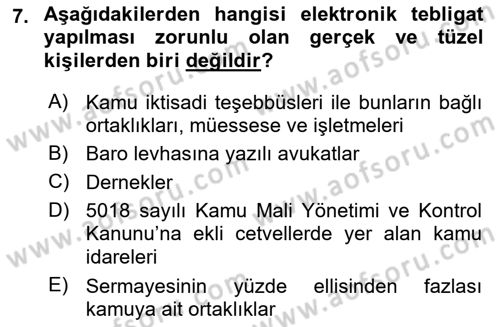 Yargı Örgütü Ve Tebligat Hukuku Dersi 2021 - 2022 Yılı (Final) Dönem Sonu Sınavı 7. Soru