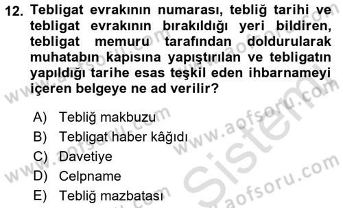 Yargı Örgütü Ve Tebligat Hukuku Dersi 2021 - 2022 Yılı Yaz Okulu Sınav Soruları 12. Soru