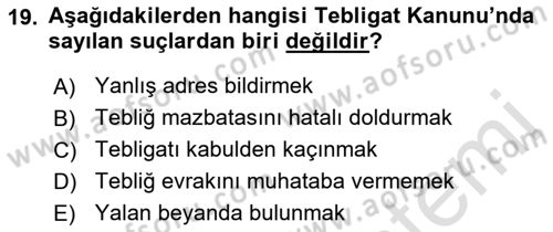 Yargı Örgütü Ve Tebligat Hukuku Dersi 2021 - 2022 Yılı Yaz Okulu Sınav Soruları 19. Soru