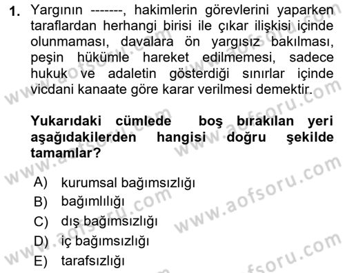 Yargı Örgütü Ve Tebligat Hukuku Dersi 2022 - 2023 Yılı (Vize) Ara Sınav Soruları 1. Soru