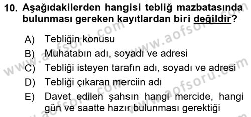 Yargı Örgütü Ve Tebligat Hukuku Dersi 2022 - 2023 Yılı (Final) Dönem Sonu Sınav Soruları 10. Soru