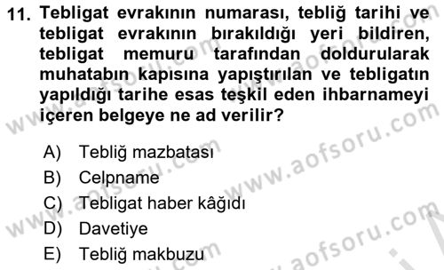 Yargı Örgütü Ve Tebligat Hukuku Dersi 2022 - 2023 Yılı (Final) Dönem Sonu Sınav Soruları 11. Soru