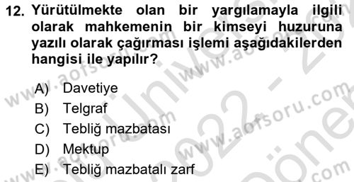 Yargı Örgütü Ve Tebligat Hukuku Dersi 2022 - 2023 Yılı (Final) Dönem Sonu Sınav Soruları 12. Soru