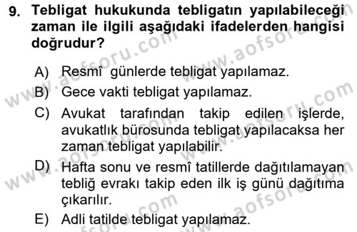 Yargı Örgütü Ve Tebligat Hukuku Dersi 2022 - 2023 Yılı (Final) Dönem Sonu Sınav Soruları 9. Soru