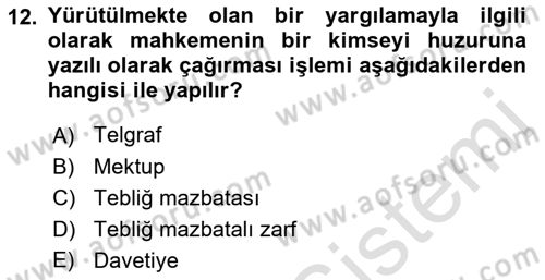 Yargı Örgütü Ve Tebligat Hukuku Dersi 2022 - 2023 Yılı Yaz Okulu Sınav Soruları 12. Soru