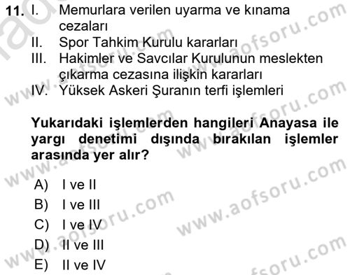 Yargı Örgütü Ve Tebligat Hukuku Dersi 2023 - 2024 Yılı (Vize) Ara Sınav Soruları 11. Soru