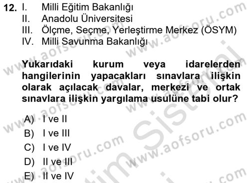 Yargı Örgütü Ve Tebligat Hukuku Dersi 2023 - 2024 Yılı (Vize) Ara Sınav Soruları 12. Soru