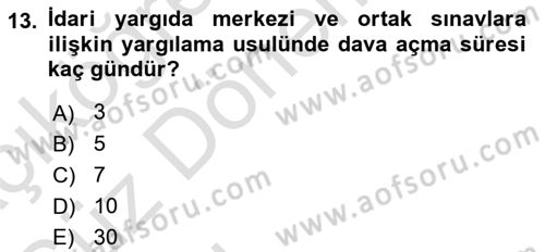 Yargı Örgütü Ve Tebligat Hukuku Dersi 2023 - 2024 Yılı (Vize) Ara Sınav Soruları 13. Soru