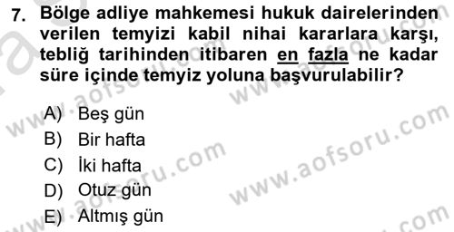 Yargı Örgütü Ve Tebligat Hukuku Dersi 2023 - 2024 Yılı (Vize) Ara Sınav Soruları 7. Soru