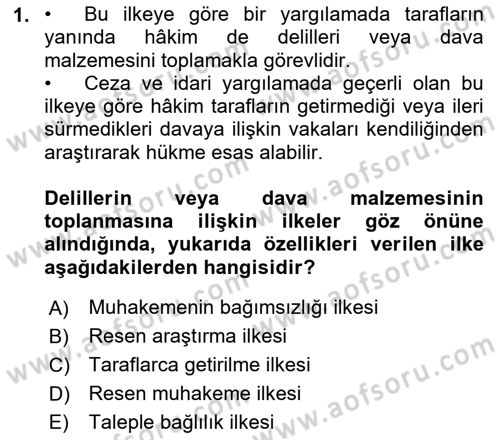 Yargı Örgütü Ve Tebligat Hukuku Dersi 2023 - 2024 Yılı (Final) Dönem Sonu Sınav Soruları 1. Soru