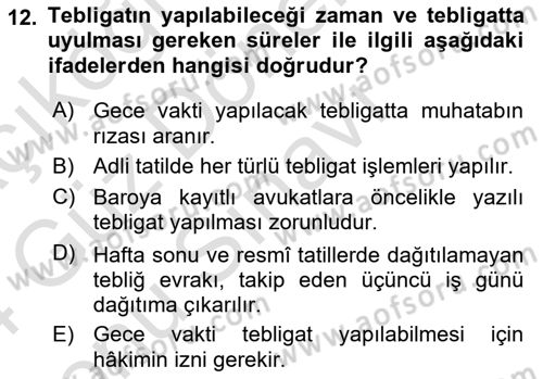 Yargı Örgütü Ve Tebligat Hukuku Dersi 2023 - 2024 Yılı (Final) Dönem Sonu Sınav Soruları 12. Soru