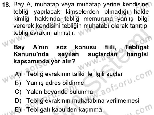Yargı Örgütü Ve Tebligat Hukuku Dersi 2023 - 2024 Yılı (Final) Dönem Sonu Sınav Soruları 18. Soru