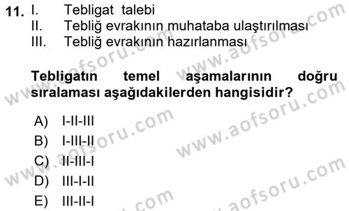 Yargı Örgütü Ve Tebligat Hukuku Dersi 2023 - 2024 Yılı Yaz Okulu Sınav Soruları 11. Soru