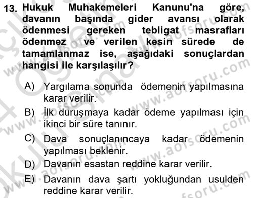 Yargı Örgütü Ve Tebligat Hukuku Dersi 2023 - 2024 Yılı Yaz Okulu Sınav Soruları 13. Soru