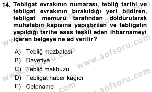 Yargı Örgütü Ve Tebligat Hukuku Dersi 2023 - 2024 Yılı Yaz Okulu Sınav Soruları 14. Soru