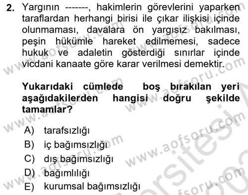 Yargı Örgütü Ve Tebligat Hukuku Dersi 2023 - 2024 Yılı Yaz Okulu Sınav Soruları 2. Soru