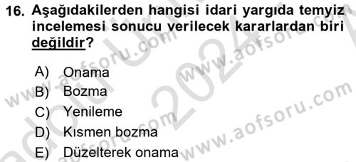 Yargı Örgütü Ve Tebligat Hukuku Dersi 2024 - 2025 Yılı (Vize) Ara Sınav Soruları 16. Soru