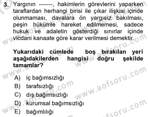 Yargı Örgütü Ve Tebligat Hukuku Dersi 2024 - 2025 Yılı (Vize) Ara Sınav Soruları 3. Soru