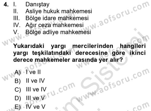 Yargı Örgütü Ve Tebligat Hukuku Dersi 2024 - 2025 Yılı (Vize) Ara Sınav Soruları 4. Soru