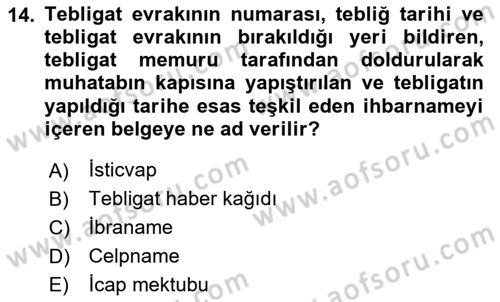 Yargı Örgütü Ve Tebligat Hukuku Dersi 2024 - 2025 Yılı (Final) Dönem Sonu Sınav Soruları 14. Soru