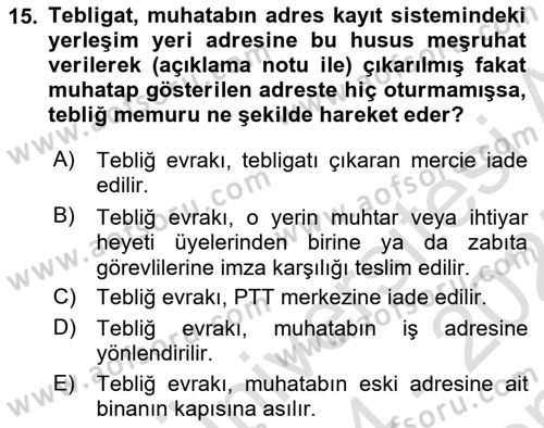 Yargı Örgütü Ve Tebligat Hukuku Dersi 2024 - 2025 Yılı (Final) Dönem Sonu Sınav Soruları 15. Soru