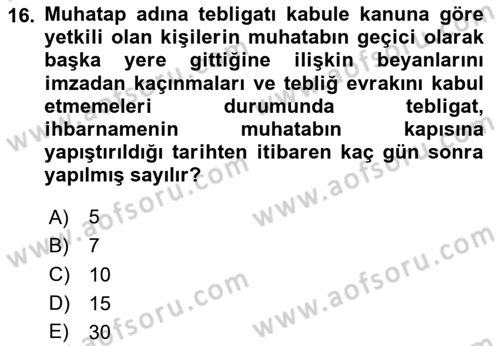 Yargı Örgütü Ve Tebligat Hukuku Dersi 2024 - 2025 Yılı (Final) Dönem Sonu Sınav Soruları 16. Soru