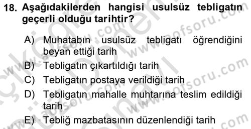 Yargı Örgütü Ve Tebligat Hukuku Dersi 2024 - 2025 Yılı (Final) Dönem Sonu Sınav Soruları 18. Soru