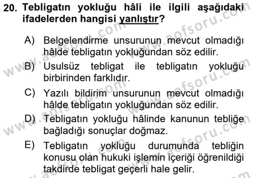 Yargı Örgütü Ve Tebligat Hukuku Dersi 2024 - 2025 Yılı (Final) Dönem Sonu Sınav Soruları 20. Soru