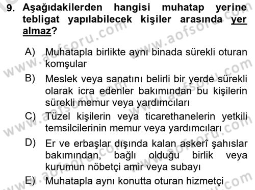 Yargı Örgütü Ve Tebligat Hukuku Dersi 2024 - 2025 Yılı (Final) Dönem Sonu Sınav Soruları 9. Soru