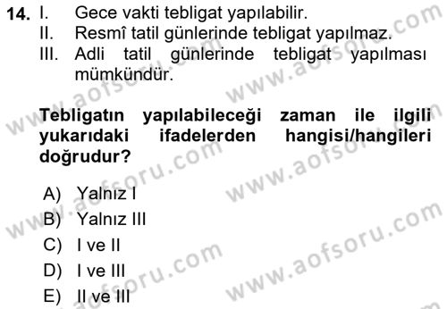 Yargı Örgütü Ve Tebligat Hukuku Dersi 2024 - 2025 Yılı Yaz Okulu Sınav Soruları 14. Soru