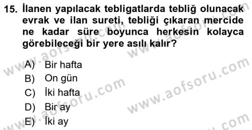 Yargı Örgütü Ve Tebligat Hukuku Dersi 2024 - 2025 Yılı Yaz Okulu Sınav Soruları 15. Soru