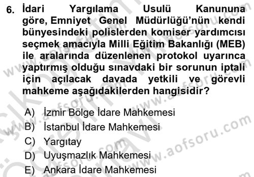 Yargı Örgütü Ve Tebligat Hukuku Dersi 2024 - 2025 Yılı Yaz Okulu Sınav Soruları 6. Soru
