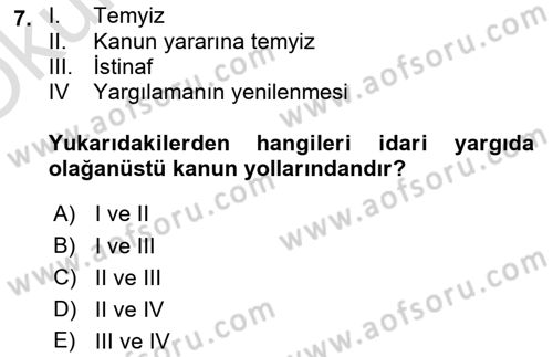 Yargı Örgütü Ve Tebligat Hukuku Dersi 2024 - 2025 Yılı Yaz Okulu Sınav Soruları 7. Soru