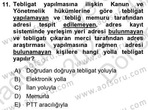 Yargı Örgütü Ve Tebligat Hukuku Dersi 2025 - 2026 Yılı (Final) Dönem Sonu Sınav Soruları 11. Soru