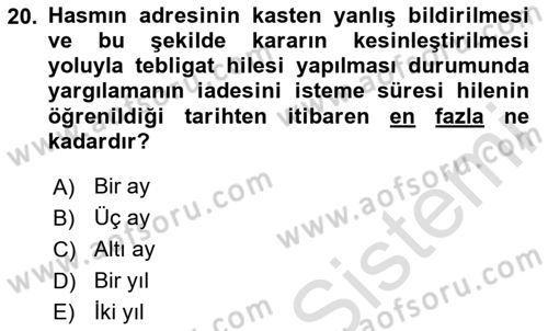 Yargı Örgütü Ve Tebligat Hukuku Dersi 2025 - 2026 Yılı (Final) Dönem Sonu Sınav Soruları 20. Soru