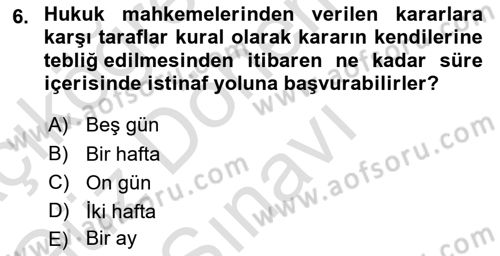Yargı Örgütü Ve Tebligat Hukuku Dersi 2025 - 2026 Yılı (Final) Dönem Sonu Sınav Soruları 6. Soru