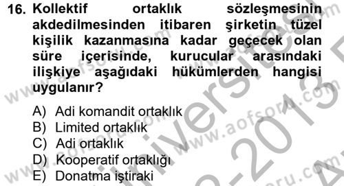 Ticaret Hukuku Dersi 2012 - 2013 Yılı (Vize) Ara Sınav Soruları 16. Soru